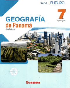 Geografía de Panamá 7 Serie Futuro